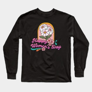 Happy Women's Day Long Sleeve T-Shirt